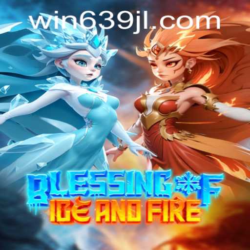 Blessing of Ice and Fire: A Deep Dive into the World of Adventure and Strategy